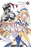 Goblin Slayer Vol 10 Light Novel Goblin Slayer Light Novel