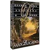 Quando Deus sussurra o seu nome