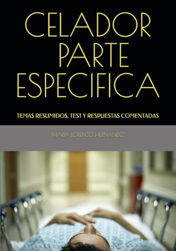 Celador parte específica temas resumidos test respuestas comentadas