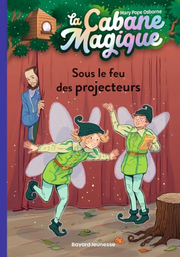 La Cabane magique T.20 : Sous les projecteurs