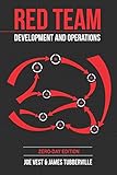 Red Team Development and Operations: A practical guide