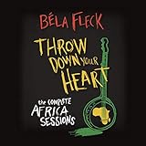 Throw Down Your Heart: Tales From The Acoustic Planet, Volume 3: Africa Sessions (2009)