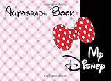 My Disney 2020 Autograph Book Autograph Photo Book Disney World Magic Trip With A Double Page 50 Character Signatures Autograph Book For Girls Disney World And Disneyland Parks Pink Cover