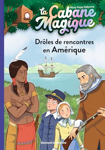 La Cabane magique T.22 : Rencontres en Amérique