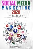Social Media Marketing 2020 4 Books In 1 Social Media For Beginners Instagram Marketing To Become An Influencer Facebook Advertising Google Adwords Analytics Seo And Ads For Your Business