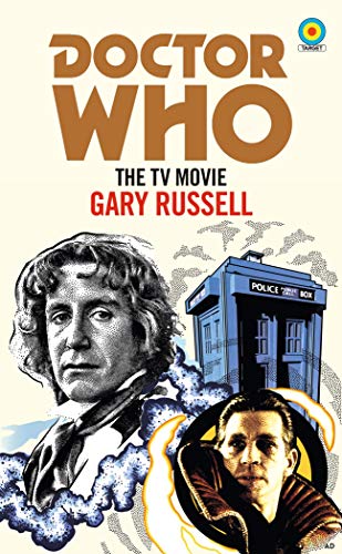 The TV Movie / The Novel of the Film (By: Gary Russell) cover