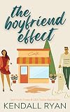 The Boyfriend Effect Frisky Business Book 1