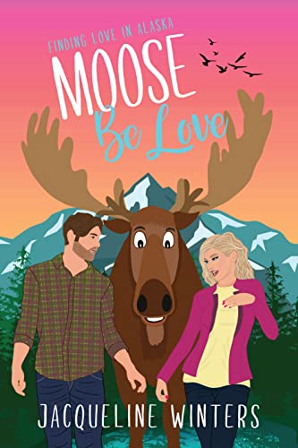 Moose Be Love book cover