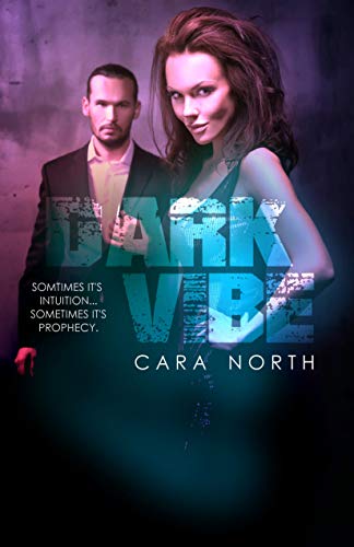 Dark Vibe (By: Cara North) cover
