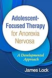 Adolescentfocused Therapy For Anorexia Nervosa A Developmental Approach