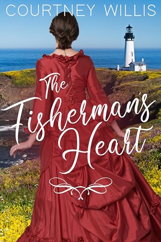 The Fisherman's Heart (By: Courtney Willis) cover