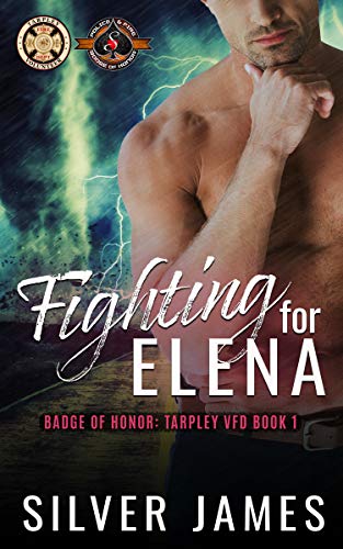 Fighting for Elena (By: Silver James) cover