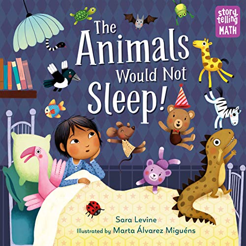 The Animals Would Not Sleep! (By: Sara Levine) cover