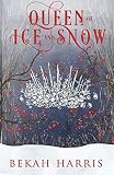 Queen Of Ice And Snow Iron Crown Faerie Tales Book 6