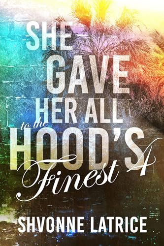 She Gave Her All to the Hood's Finest 4 book cover