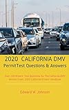 2020 California Dmv Permit Test Questions Answers Over 240 Drivers Test Questions For California Dmv Written Exam 2020 Drivers Handbook