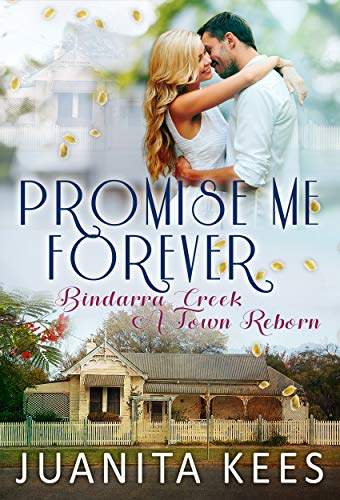 Promise Me Forever (By: Juanita Kees) cover