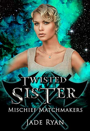 Twisted Sister (By: JadeRyan) cover