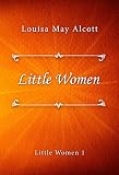 Little Women Little Women Series Book 1
