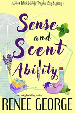 Sense and Scent Ability (A Nora Black Midlife Psychic Mystery Book 1)