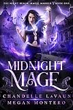 Midnight Mage The Night Realm Magic Marked Book 1