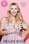 Sucker (Sweet Curves #6)