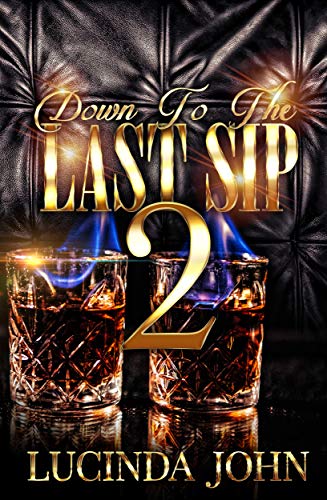 Down To The Last Sip 2 cover