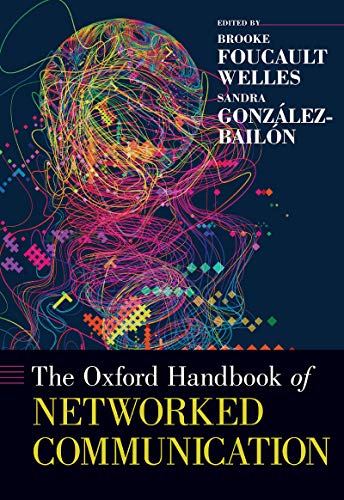 The Oxford Handbook Of Networked Communication book cover