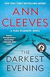 The Darkest Evening A Vera Stanhope Novel