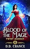 Blood Of The Mage Twyst Academy Book 2