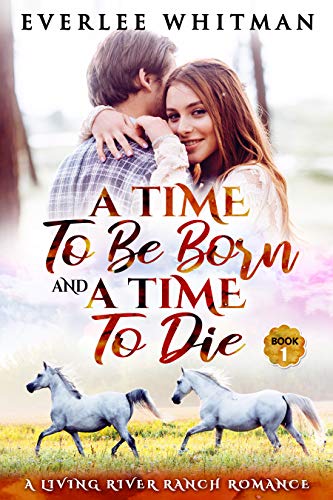 A Time To Be Born and A Time To Die book cover