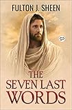 The Seven Last Words
