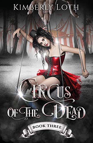 Circus of the Dead: Book 3 cover