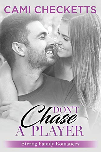 Don't Chase a Player book cover