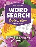 Word Search Bible Edition New Testament And Hymns 85 X 11 Large Print Fun Puzzlers Large Print Word Search Books