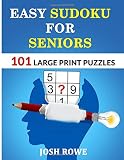 Easy Sudoku For Seniors 101 Large Print Puzzles Large Print Sudoku One Puzzle Per Page