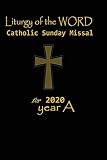 Liturgy Of The Word Catholic Sunday Missal For 2020 Year A