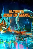 Ultimate Book Of Seeds Discover All Unbelievable Worlds The Game Has To Offer The Masterpiece For All Minecrafters The Ultimate Book For Minecrafters