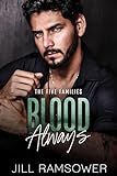 Blood Always An Arranged Marriage Mafia Romance The Five Families Book 3