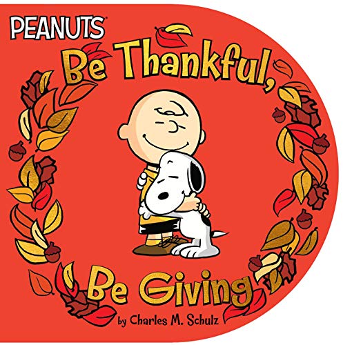Be Thankful, Be Giving book cover