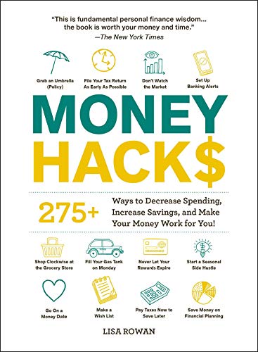 Money Hacks: 275+ Ways to Decrease Spending, Increase Savings, and Make Your Money Work for You! book cover