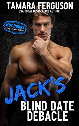 Jack's Blind Date Debacle (By: Tamara Ferguson) cover