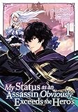 My Status As An Assassin Obviously Exceeds The Heros Vol 1
