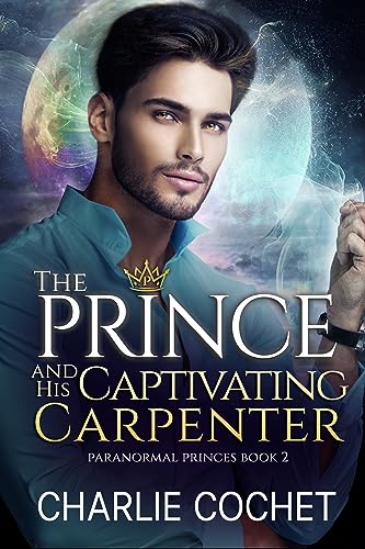 The Prince and His Captivating Carpenter cover