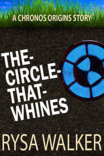 The Circle That Whines book cover