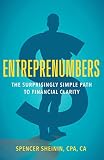 Entreprenumbers The Surprisingly Simple Path To Financial Clarity