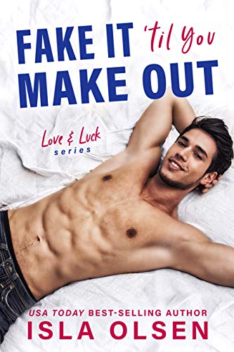 Fake It 'til You Make Out book cover
