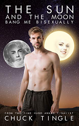 The Sun And The Moon Bang Me Bisexually book cover