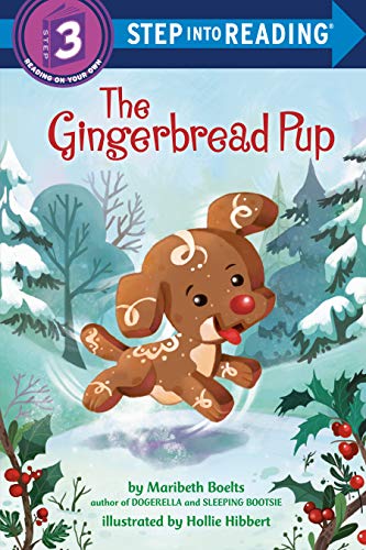 The Gingerbread Pup (By: Maribeth Boelts) cover