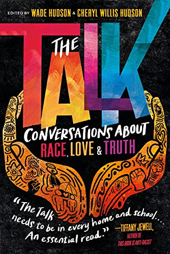 The Talk: Conversations About Race, Love & Truth book cover